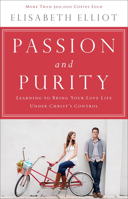 Passion And Purity (2nd Edition)