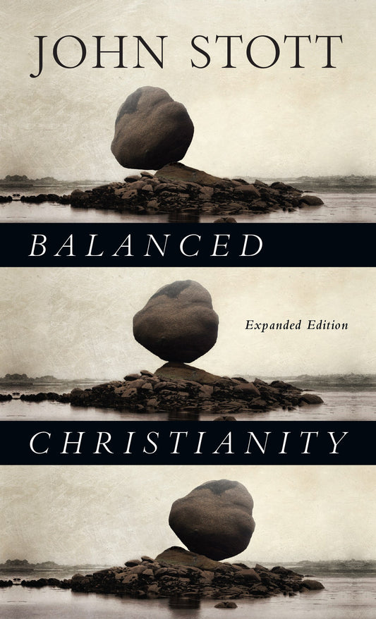 Balanced Christianity (Expanded)