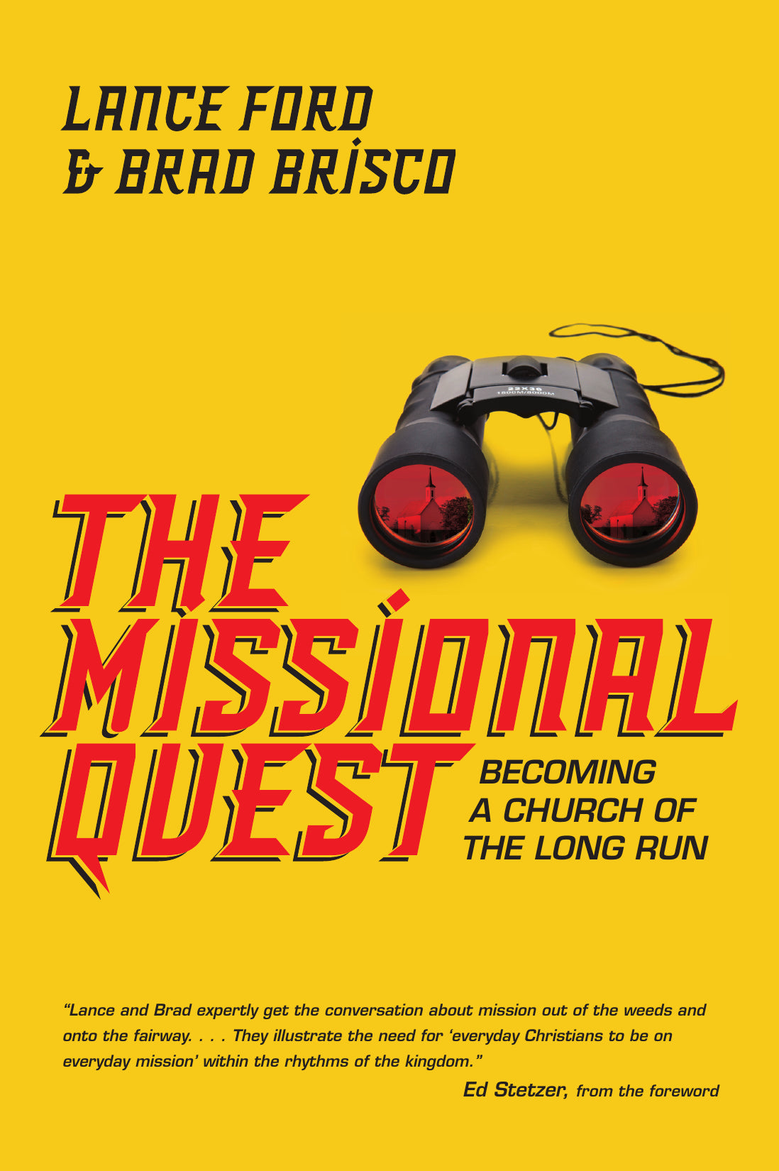 Missional Quest: Becoming A Church Of The Long Run