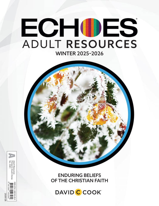 Echoes Winter 2025-2026: Adult Comprehensive Bible Study Creative Teaching Aids (#5081)