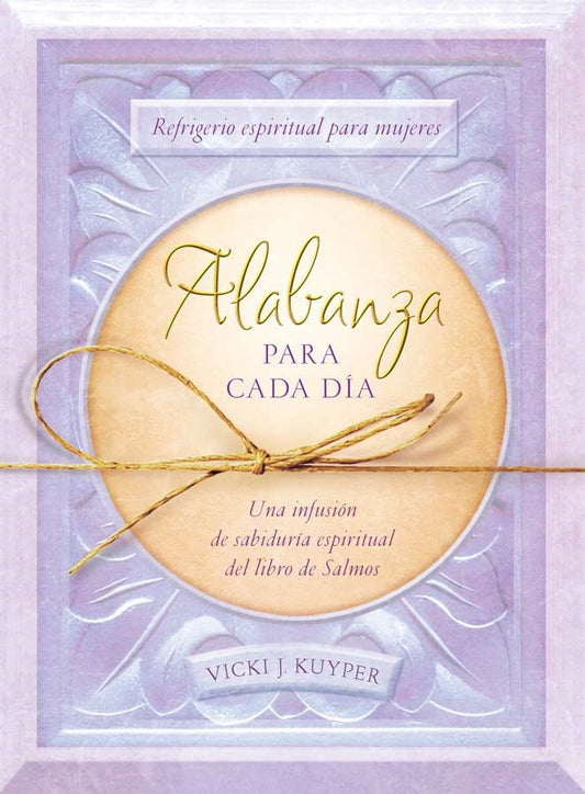 Alabanza Para Cada Dia (Everyday Praises)