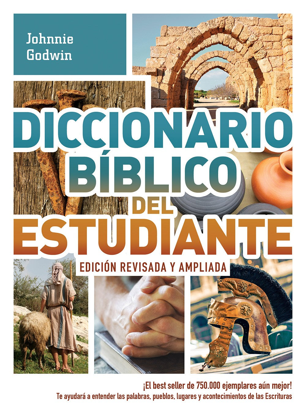 Diccionario Biblico del Estudiante Edicion Revisada y Ampliada (Student Bible Dictionary (Expanded & Updated)