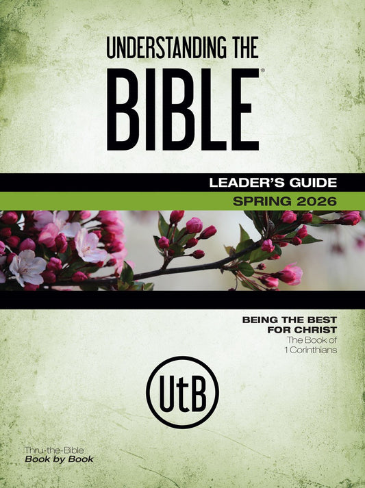 Bible-In-Life/Echoes/Reformation Presss/Scripture Press Spring 2026: Adult Understanding The Bible Leader's Guide (#1090