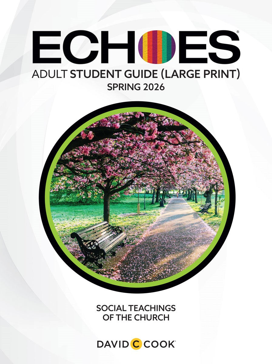 Echoes Spring 2026: Adult Comprehensive Bible Study Large Print Student Book (#5087)