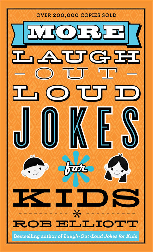 More Laugh Out Loud Jokes For Kids