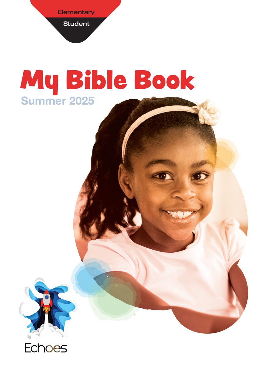 Echoes Summer 2025: Elementary My Bible Book (Student Book) (#5032)