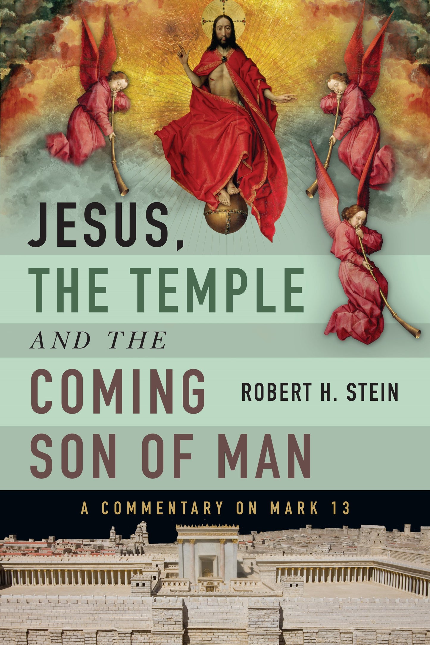 Jesus  The Temple And The Coming Son Of Man