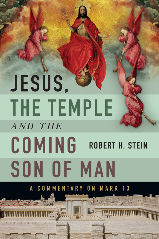 Jesus  The Temple And The Coming Son Of Man