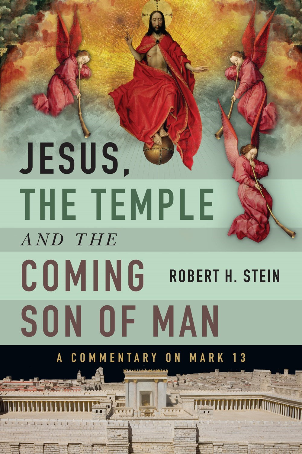 Jesus  The Temple And The Coming Son Of Man
