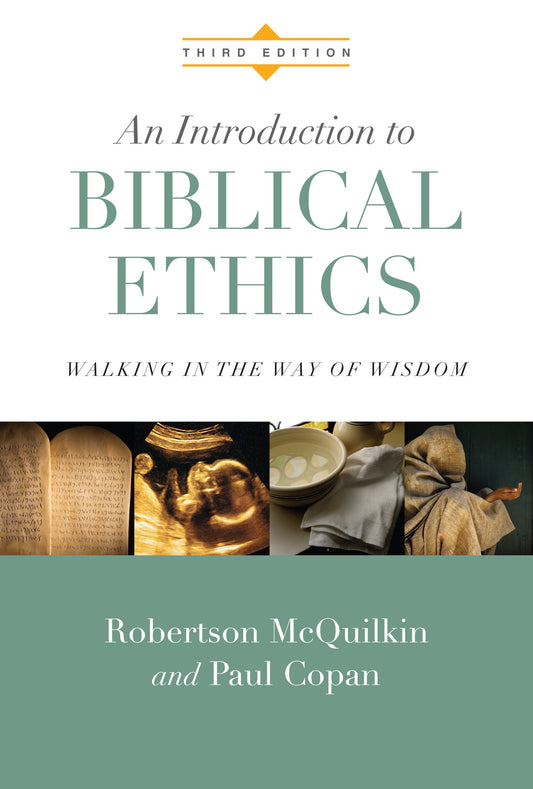 Introduction To Biblical Ethics