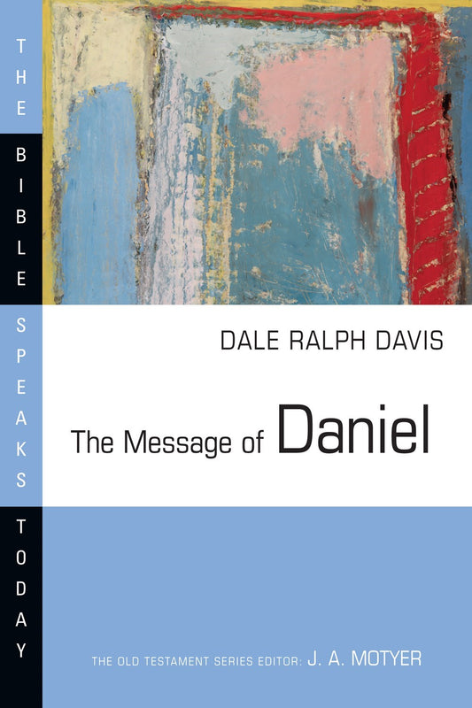 The Message Of Daniel