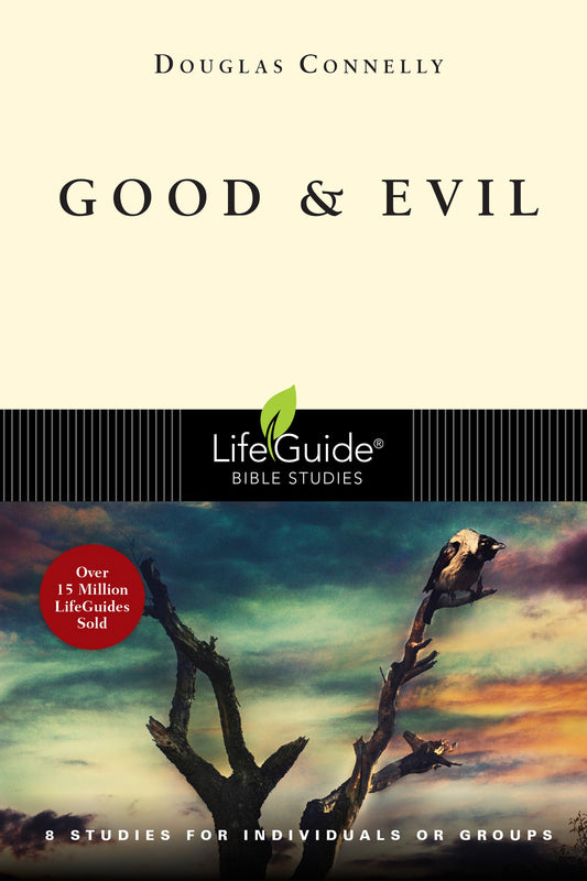 Good And Evil (LifeGuide Bible Studies)
