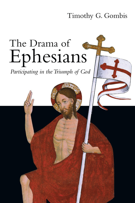 The Drama Of Ephesians