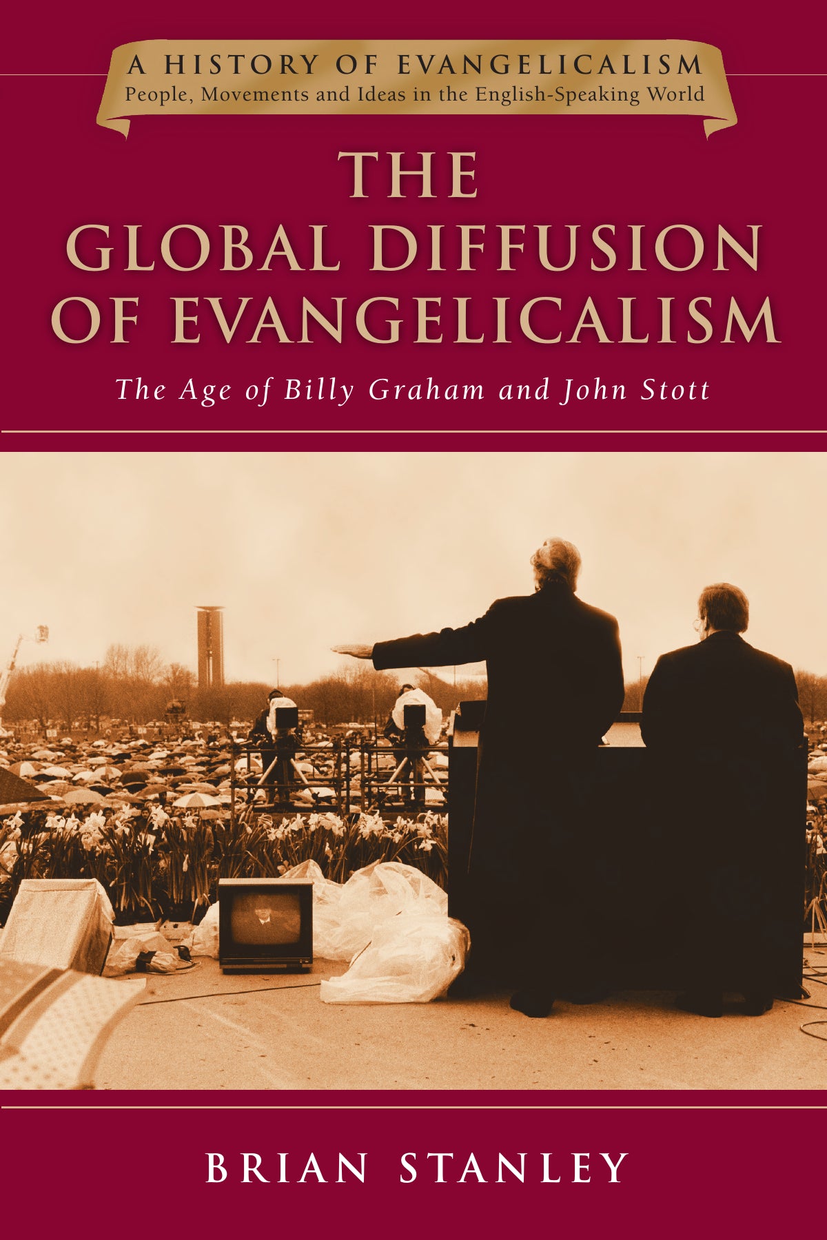 The Global Diffusion Of Evangelicalism
