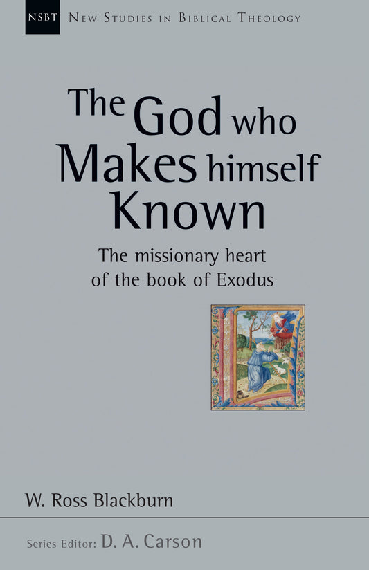 The God Who Makes Himself Known