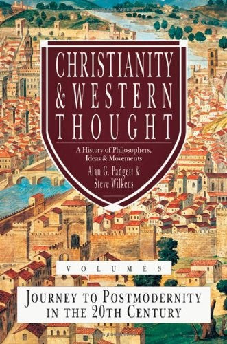 Christianity And Western Thought (Christianity Western Thought Series (Hardcover))