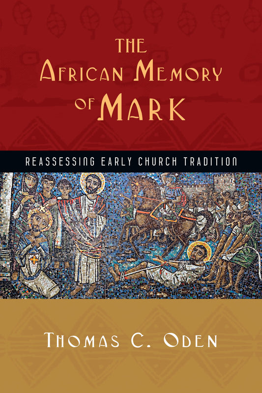The African Memory Of Mark