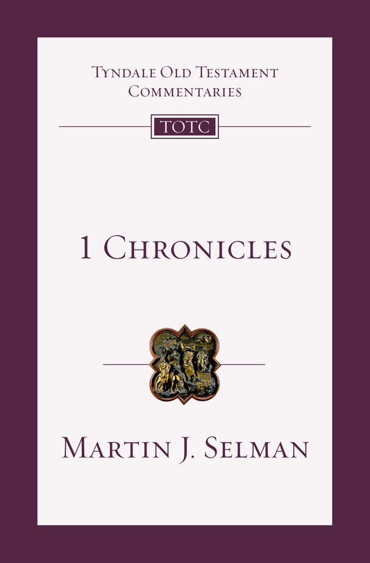1 Chronicles (Tyndale Old Testament Commentaries)