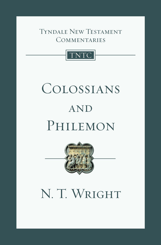 Colossians And Philemon (Tyndale New Testament Commentaries #12)