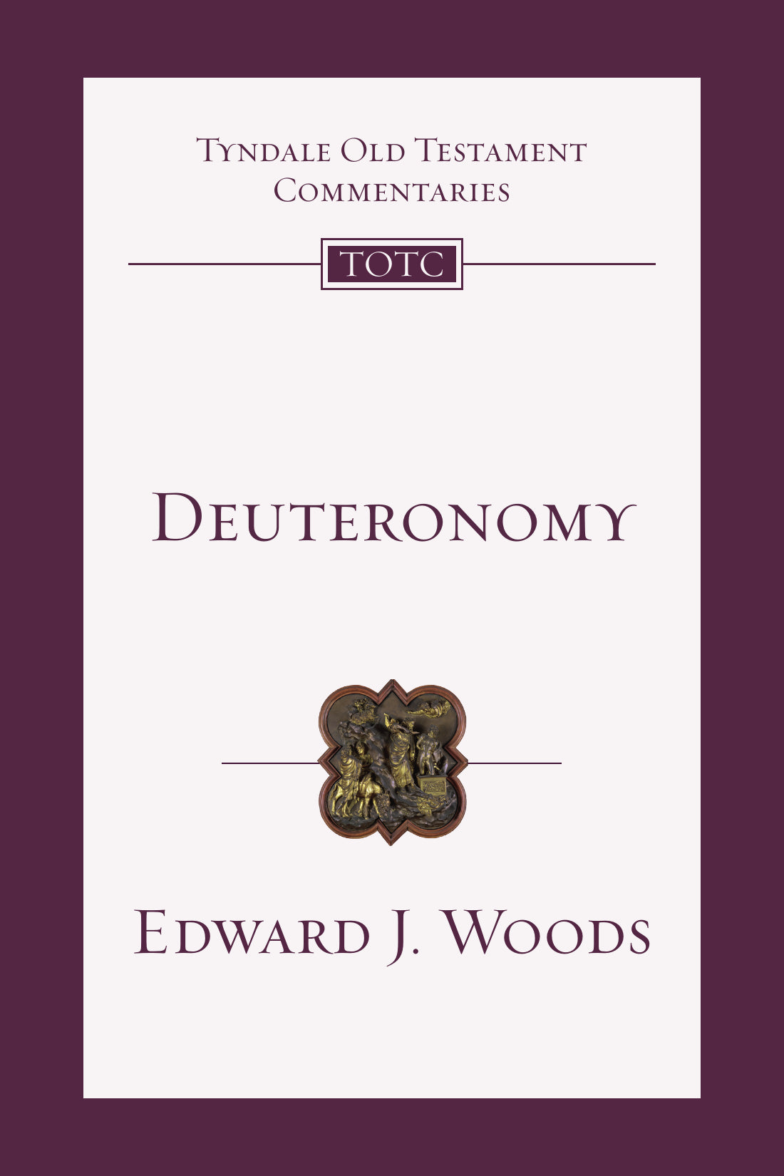 Deuteronomy (Tyndale Old Testament Commentaries #5)
