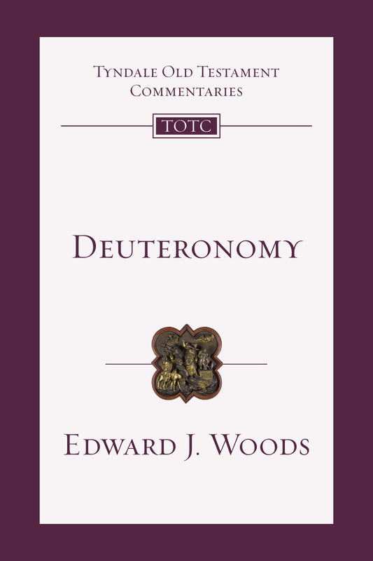 Deuteronomy (Tyndale Old Testament Commentaries #5)