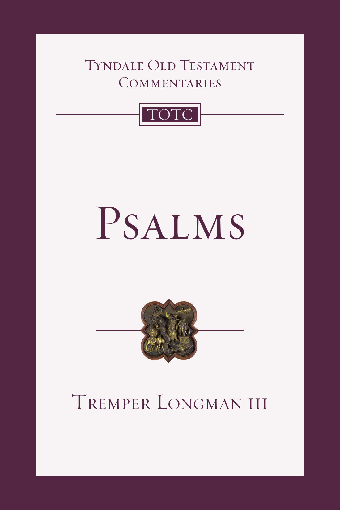 Psalms (Tyndale Old Testament Commentaries)