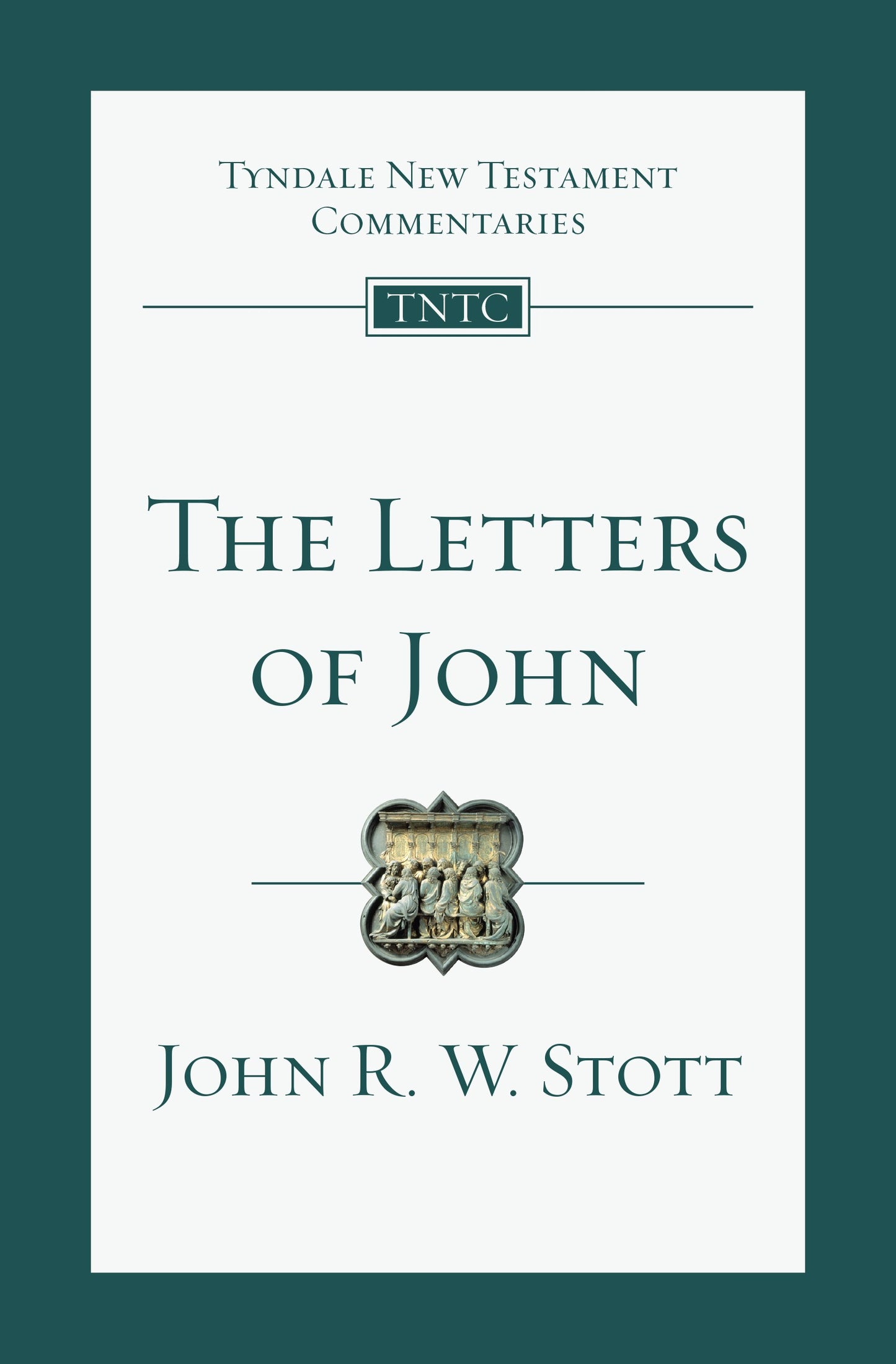 The Letters Of John (Tyndale New Testament Commentaries)