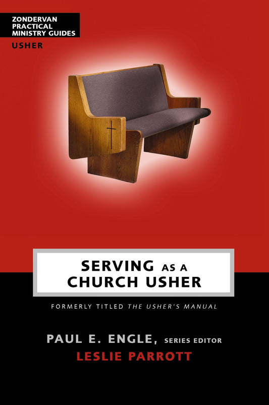 Serving As A Church Usher (Usher's Manual Revised)