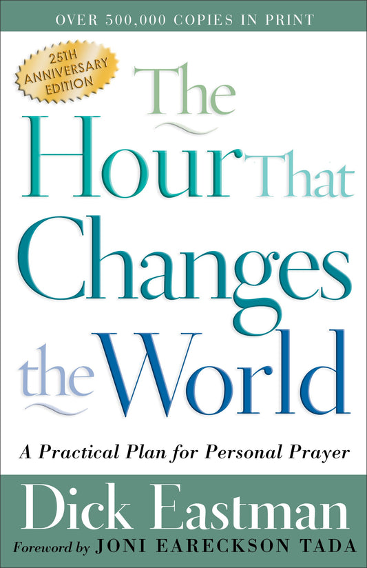 The Hour That Changes The World (25th Anniversary Edition)