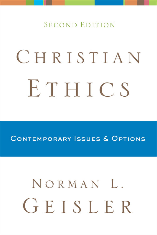 Christian Ethics (Second Edition)