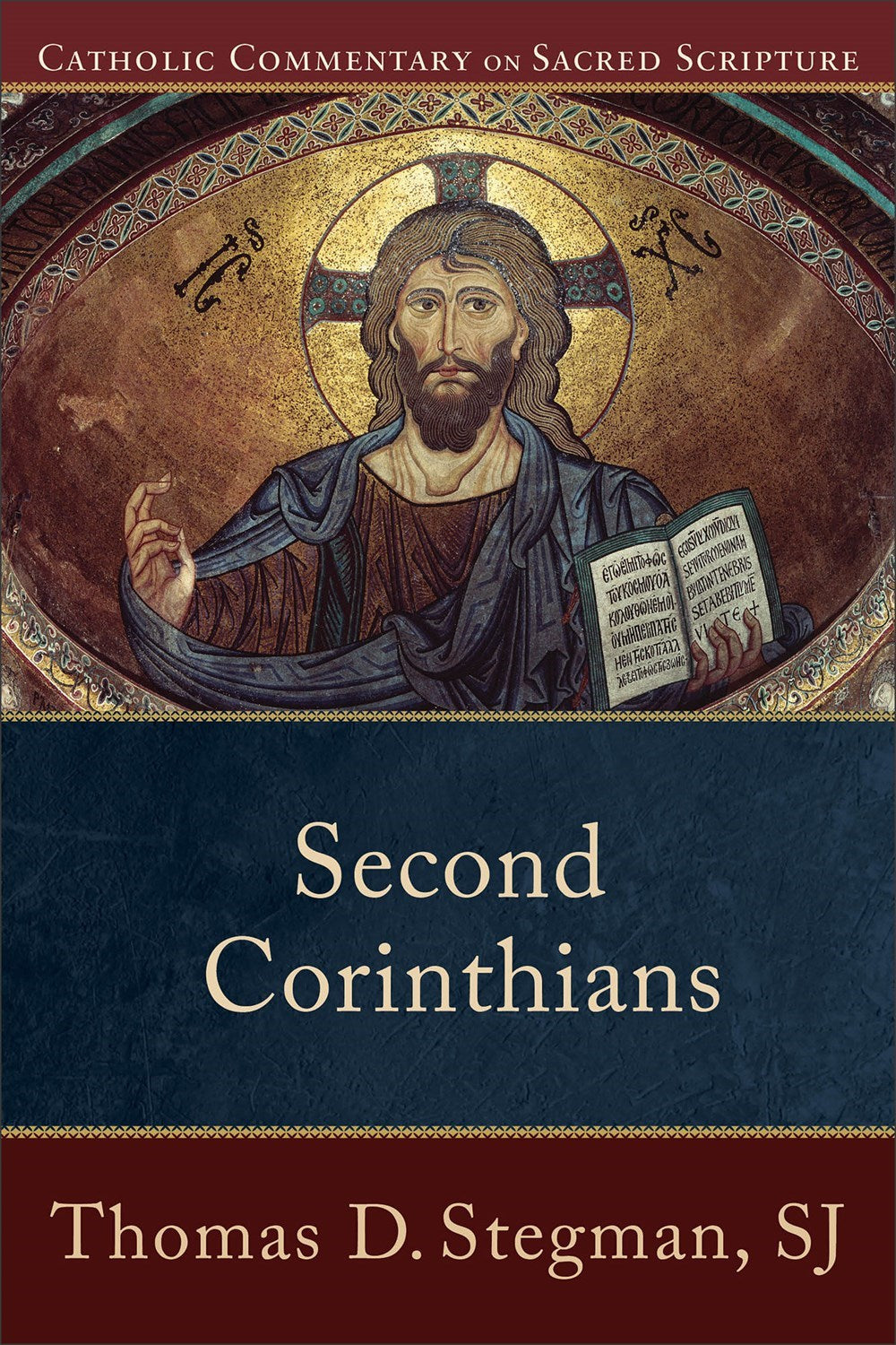 Second Corinthians (Catholic Commentary On Sacred Scripture)