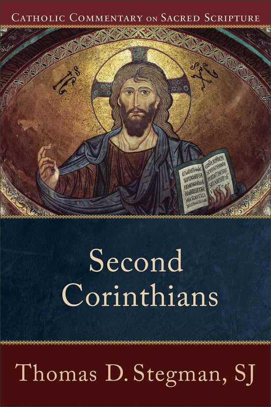 Second Corinthians (Catholic Commentary On Sacred Scripture)
