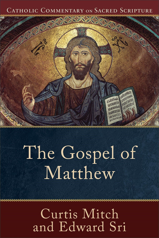 The Gospel Of Matthew (Catholic Commentary On Sacred Scripture)