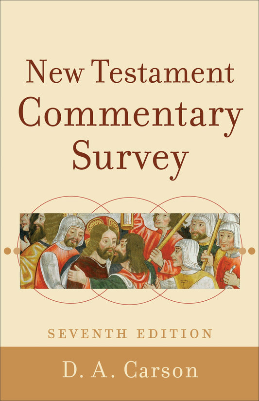 New Testament Commentary Survey (Seventh Edition)