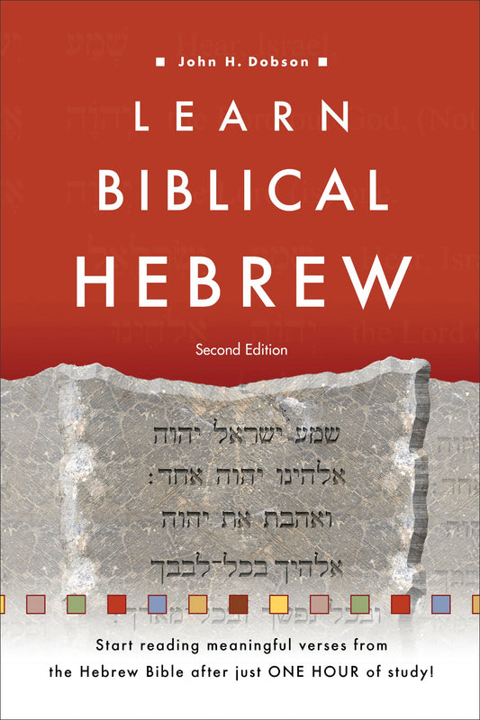 Learn Biblical Hebrew (Second Edition)