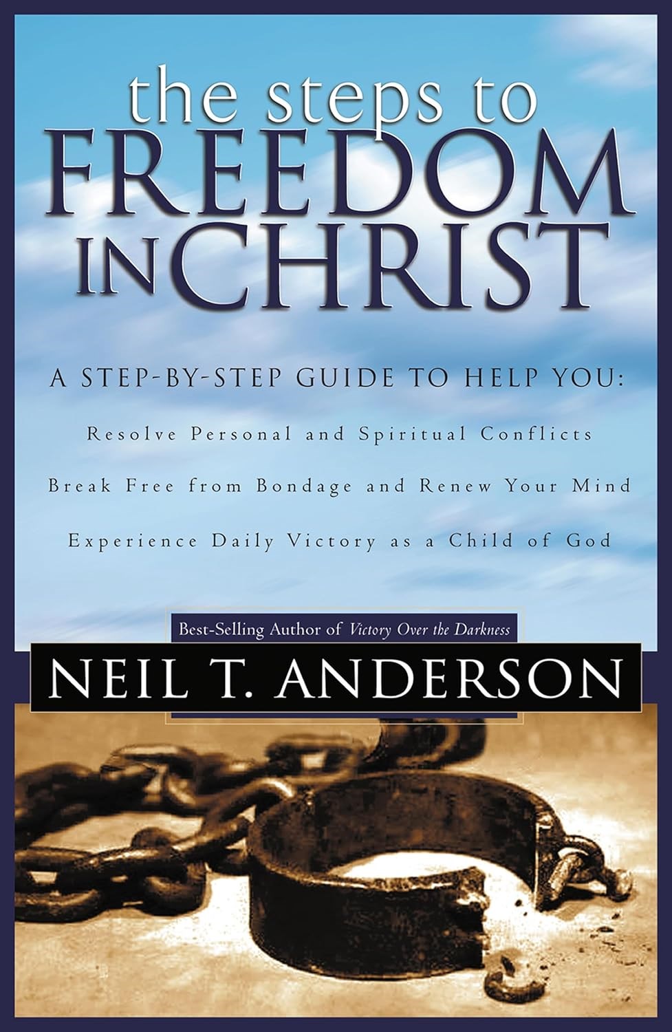 The Steps To Freedom In Christ