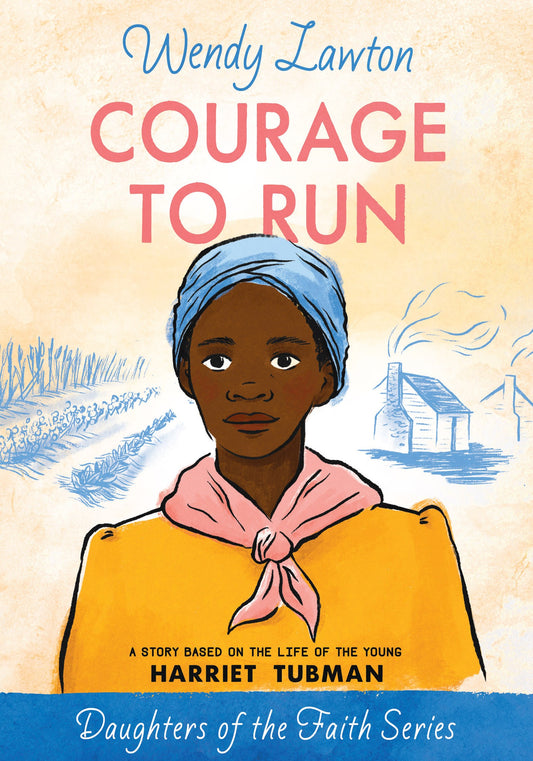 Courage To Run (Daughters Of The Faith #2)