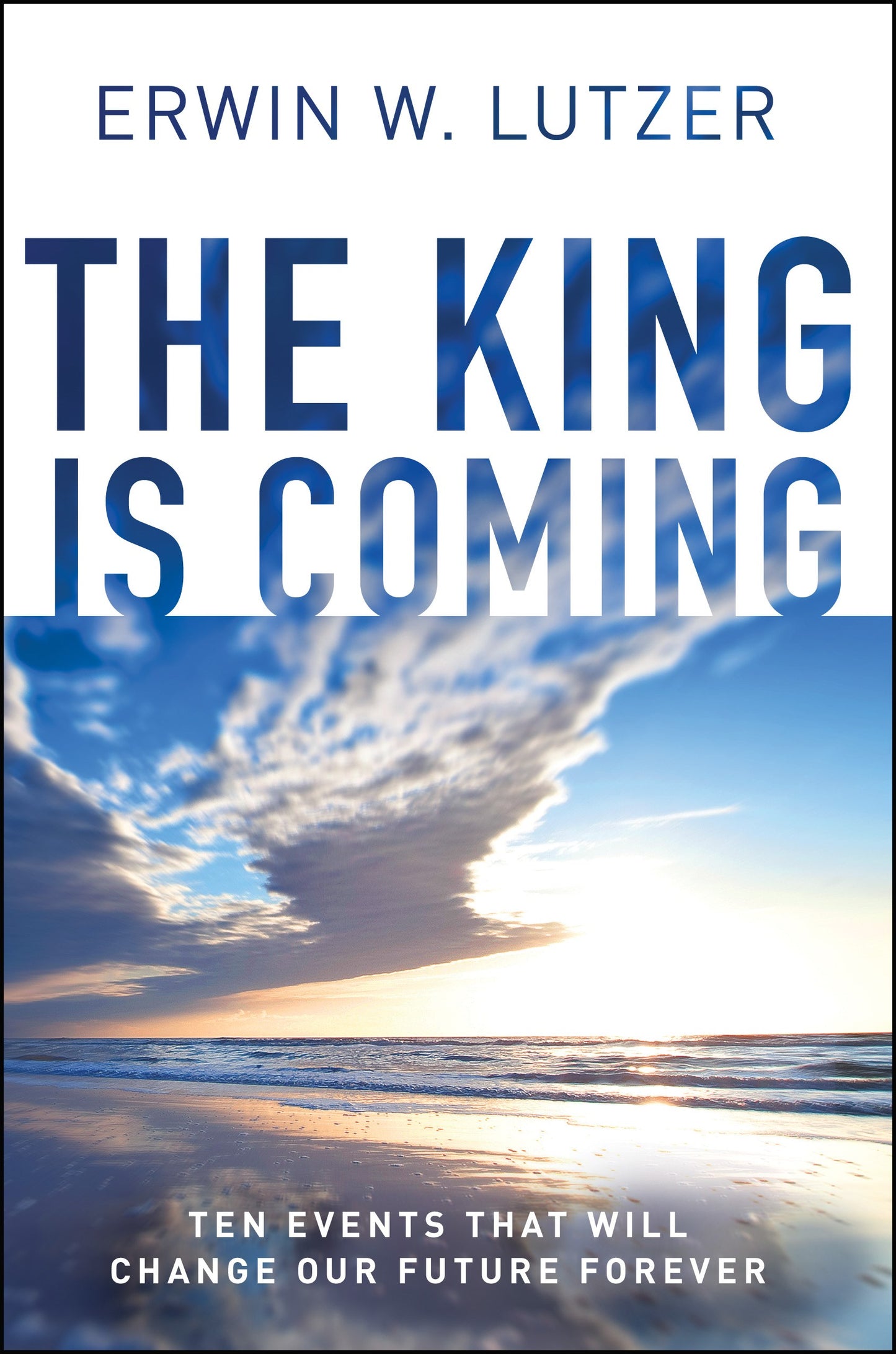 The King Is Coming (Revised)