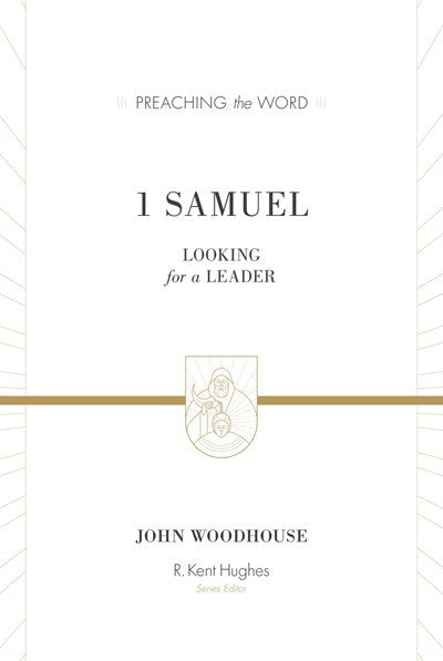 1 Samuel (Preaching The Word)