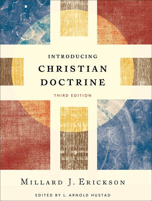 Introducing Christian Doctrine (Third Edition)