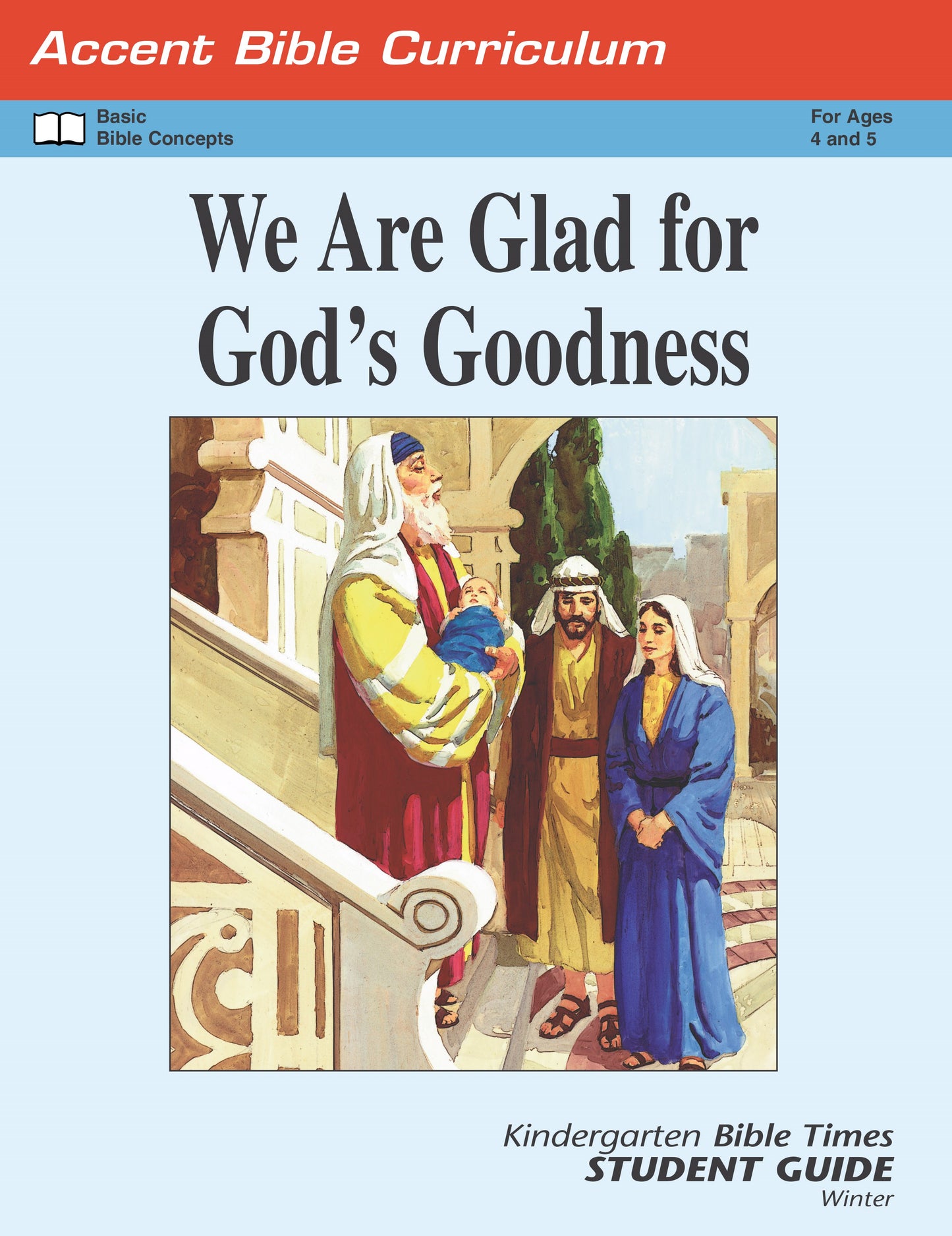 Accent Winter 2025-2026: 4s & 5s Bible Times (Student Guide) (#7022)