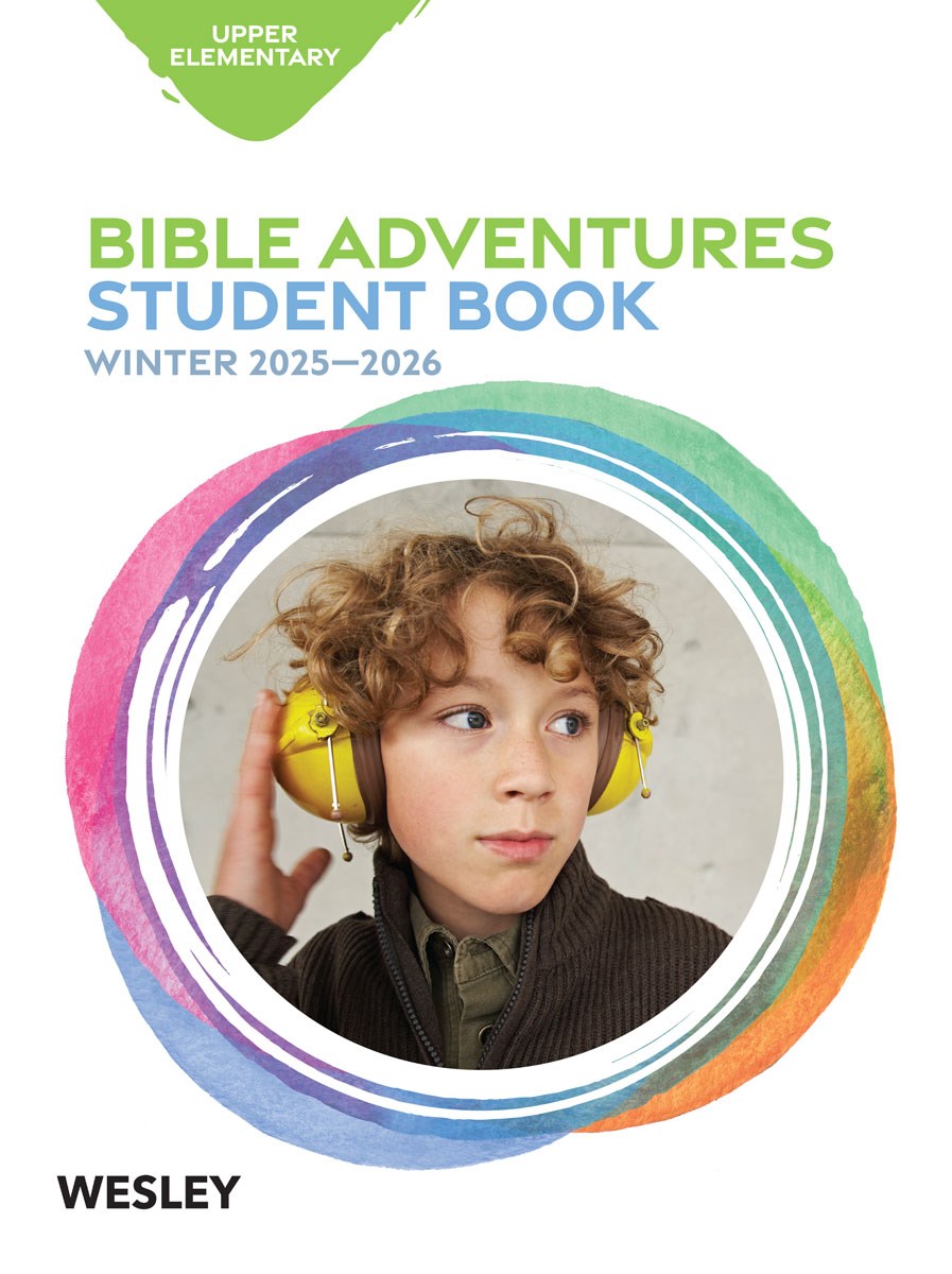 Wesley Winter 2025-2026: Upper Elementary Bible Adventures (Student Book) (#3052)