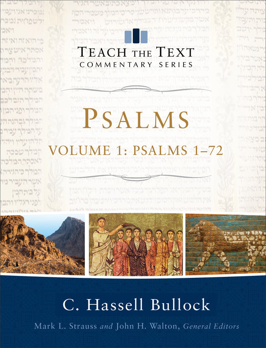 Psalms  Volume 1 (Teach The Text Commentary Series)