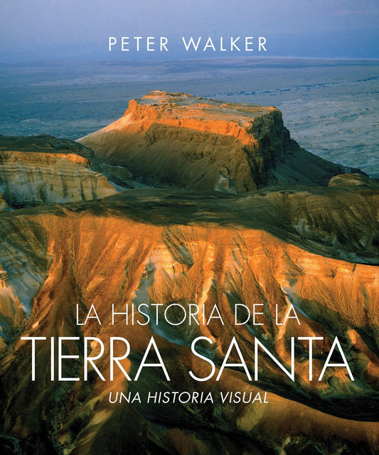 La Historia de la Tierra Santa (Story Of The Holy Land)