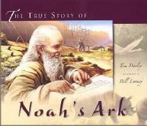 True Story Of Noah's Ark