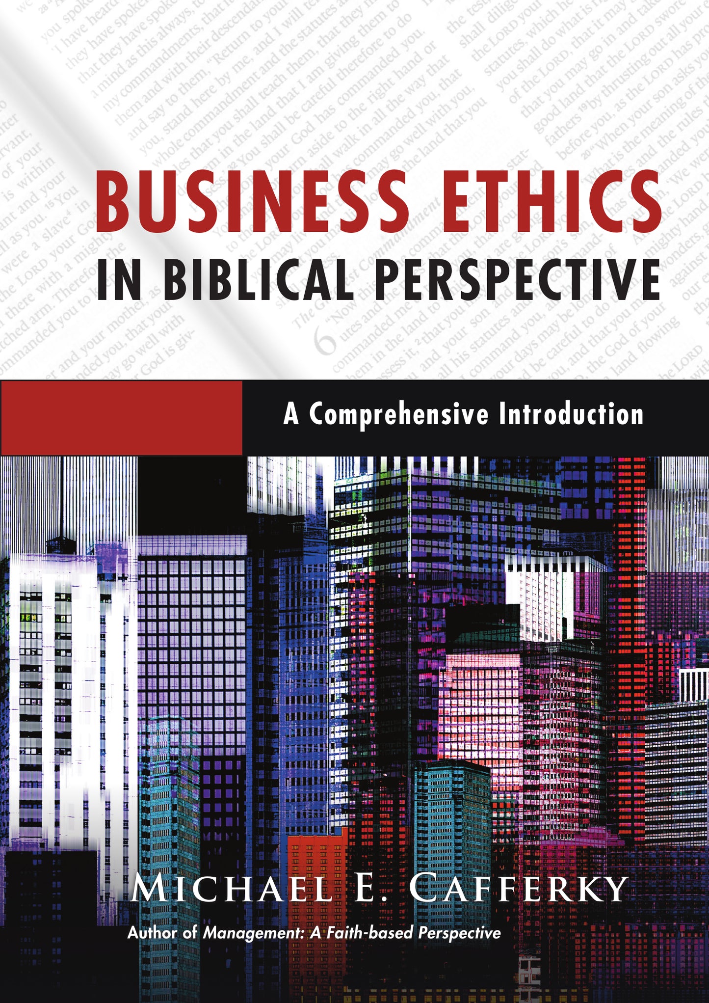 Business Ethics In Biblical Perspective