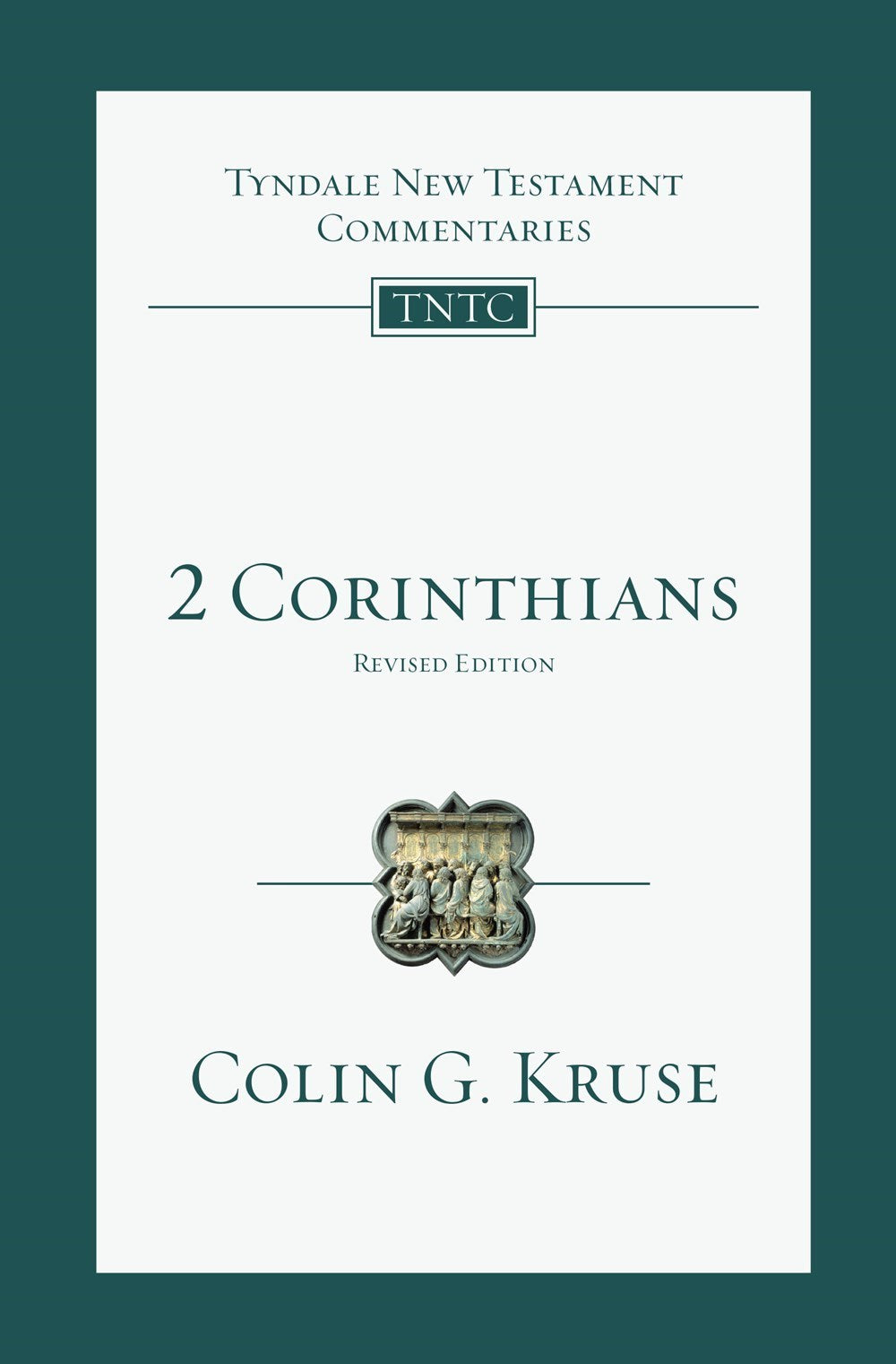 2 Corinthians (Tyndale New Testament Commentaries)