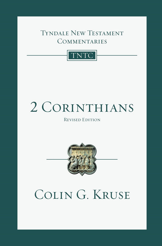 2 Corinthians (Tyndale New Testament Commentaries)