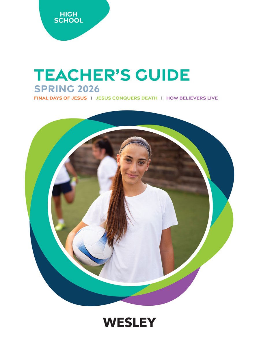 Wesley Spring 2026: High School Teacher's Guide (#3070)