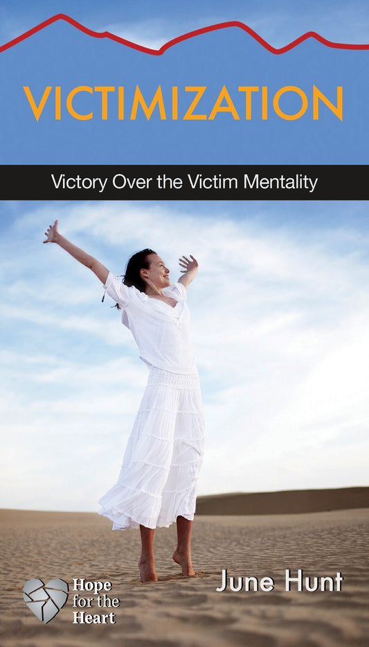 Victimization (Hope For The Heart)